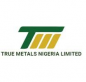 True Metals Nigeria Limited